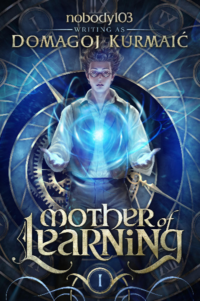 Mother of Learning Good timeloop webnovel #1