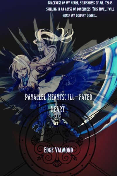Parallel Hearts: Follow the Story of Cyra, and Her Path to Becoming the True Enemy[Anti-Hero/Dark Portal Fantasy]