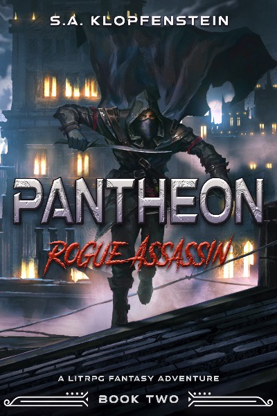 Rogue Assassin (Pantheon #2 - a LitRPG fantasy adventure)