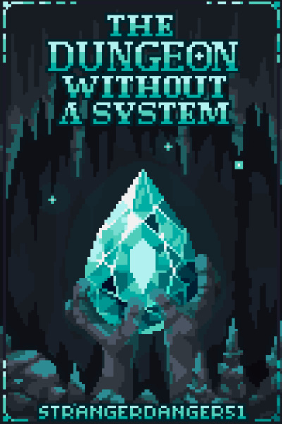 The Dungeon Without a System cover