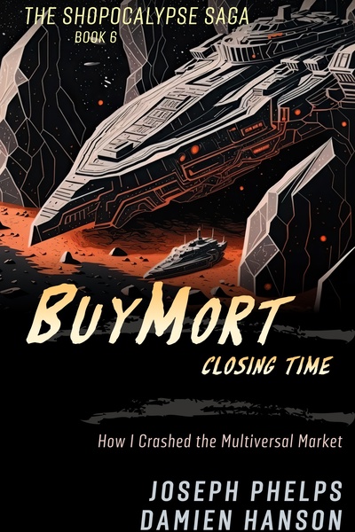 BuyMort: Rise of the Windowpuncher - How I Became the Accidental Warlord of Arizona. Apocalyptic GameLit