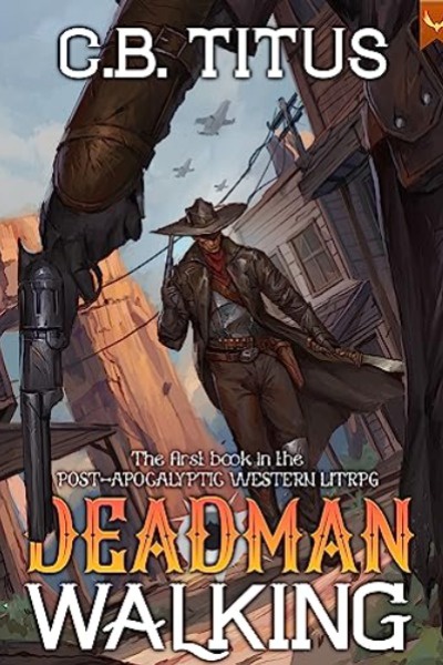 Deadman (A Post-Apoc Litrpg)