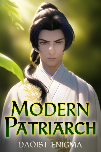 Modern Patriarch (Book 2 is LIVE!)