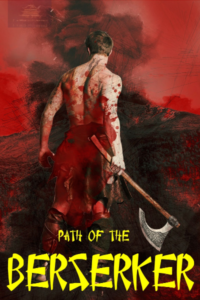 Path of the Berserker (A Daopocalypse Progression Fantasy)
