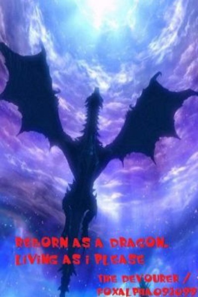 Reborn as a Dragon. Living as I Please (TOME 3 of the TIAMAT'S WARS SERIE)