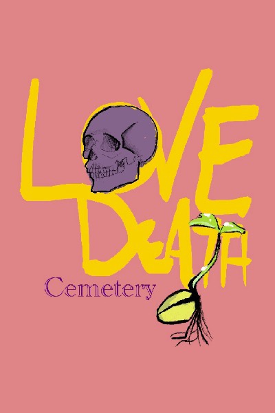 Love Death Cemetery