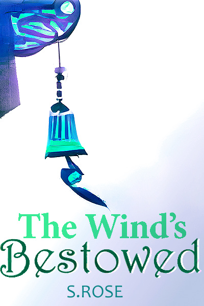 The Wind’s Bestowed