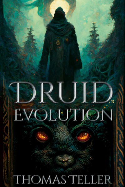Druid Evolution (A Battle Royale, Druid MC LitRPG/Gamelit Adventure)