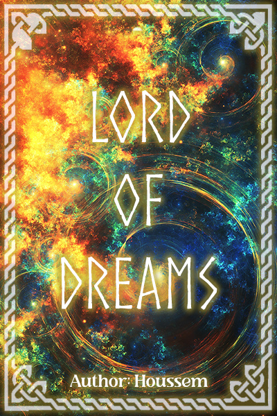 Lord of Dreams - A Multiverse Fanfiction