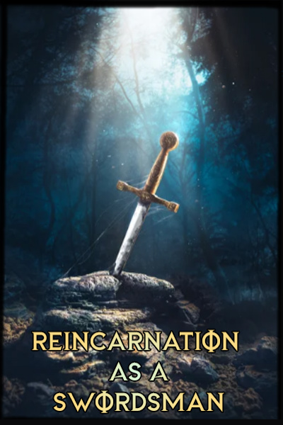 Reincarnation As A Swordsman