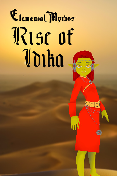 Elemental Mythos: Rise of Idika (Hiatus)