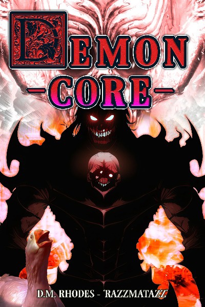 DEMON CORE : [A Demon-King Dungeon-Core LitRPG]