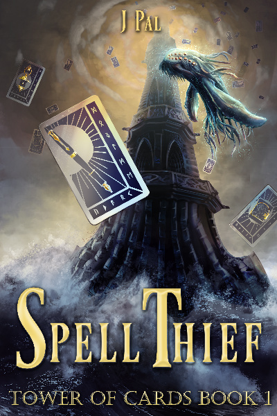 Tower of Cards 1: Spell Thief [A Progression Fantasy]