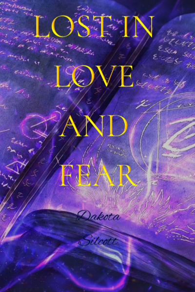Lost In Love and Fear | Royal Road