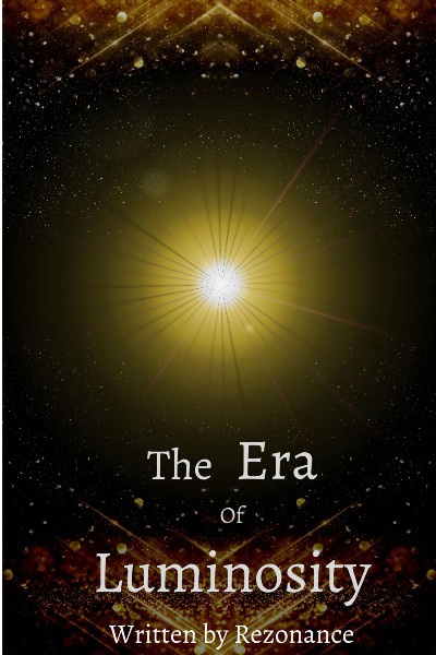 Era of Luminosity [A Cultivation and LitRPG Novel]