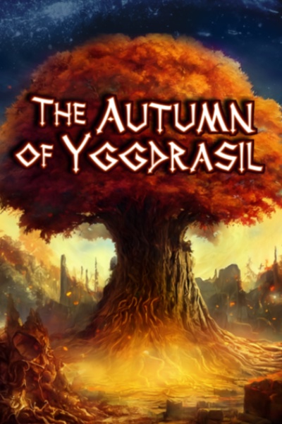 The Autumn of Yggdrasil [Dungeon Apocalypse]
