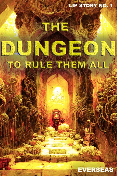 The Dungeon to Rule Them All 