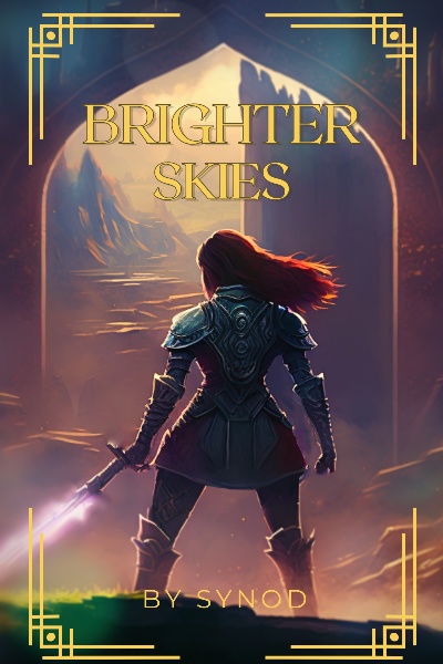 Brighter Skies [Epic High Fantasy Action Adventure]