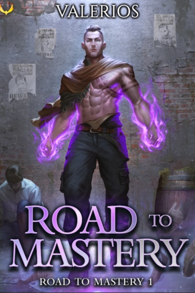 Road to Mastery: A LitRPG Apocalypse