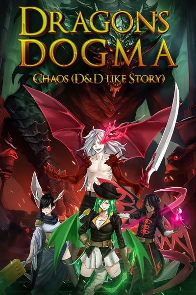 Dragons Dogma: Chaos (D&D like Story)