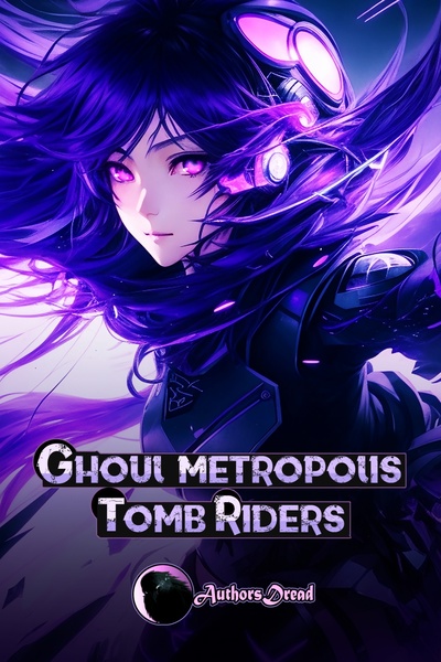 Ghoul Metropolis Tomb Riders