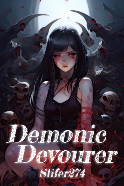 Demonic Devourer [LitRPG Progression Fantasy]