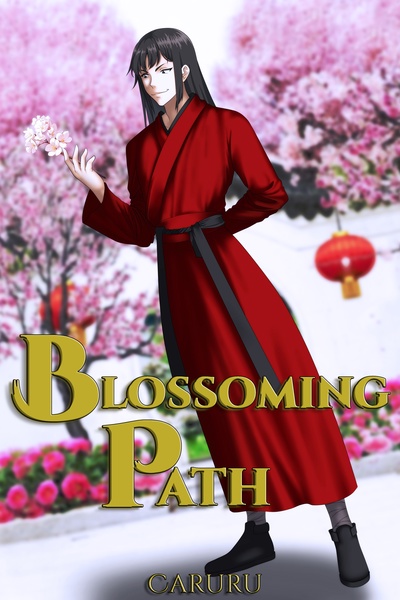 Blossoming Path - A Xianxia LitRPG