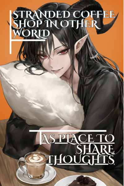 Chapter 18 AI and Radio Waves - Stranded Coffee Shop In Other World As ...