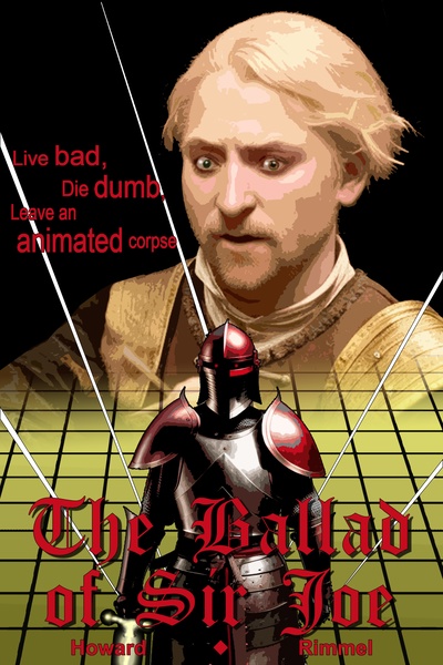 The Ballad of Sir Joe, draft Royal Road