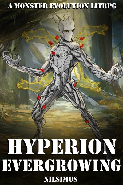 Hyperion Evergrowing: A Monster Evolution LitRPG