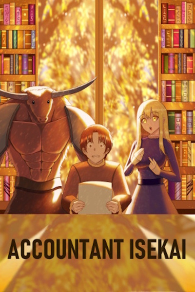 Accountant Isekai (Stub) | Royal Road
