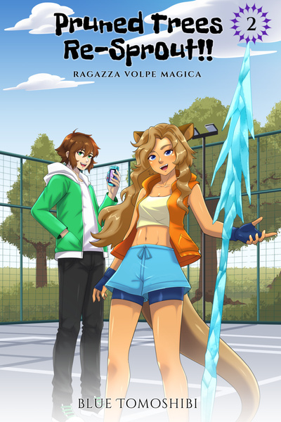 Cover for Pruned Trees Re-Sprout!! ~ Ragazza Volpe Magica ~
