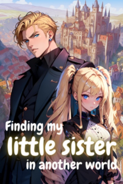 Cover for Finding my little sister in another world