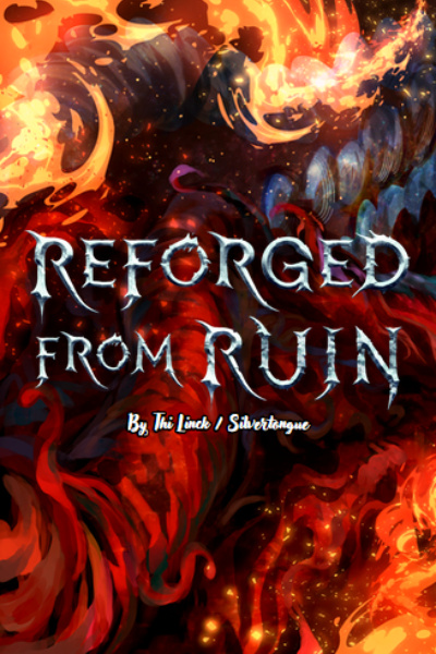 Reforged from Ruin