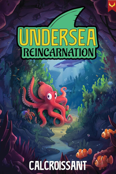 Undersea Reincarnation - [Octopus Monster Evolution LitRPG] - Book 2 Stubbing April 5th, 2026 cover