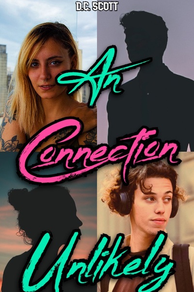 An Unlikely Connection | Royal Road