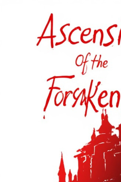 Cover for Ascension of the forsaken