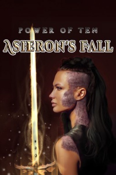 Asheron's Fall: The Power of Ten, Book Six cover