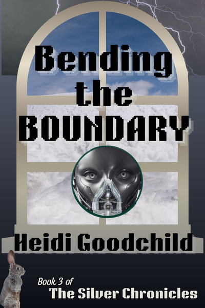 Cover for Bending the Boundary (Book 3 of The Silver Chronicles)
