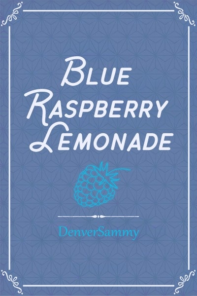 Blue Raspberry Lemonade | Royal Road