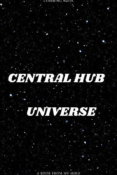 Central Hub Universe
