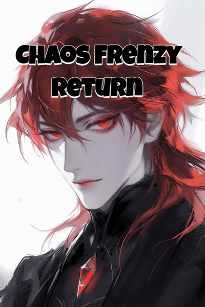 Chaos Frenzy Return