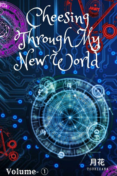 Cheesing Through My New World Royal Road