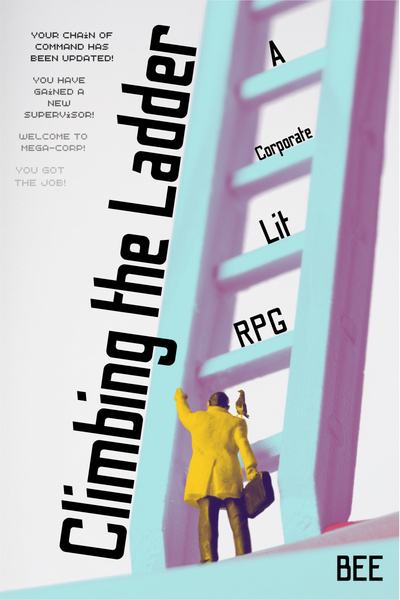 Climbing the Ladder: A Corporate LitRPG