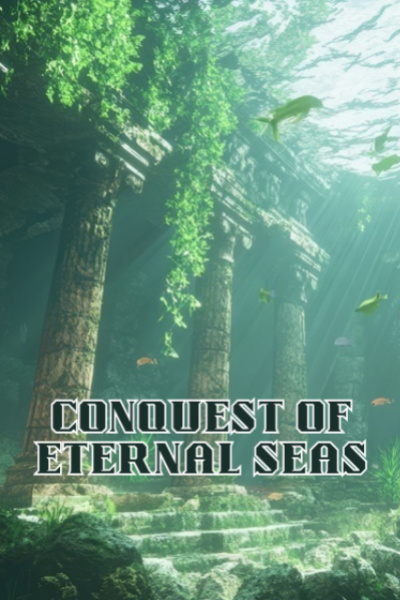 Cover for Conquest of Eternal Seas [Fishing/Cultivation]