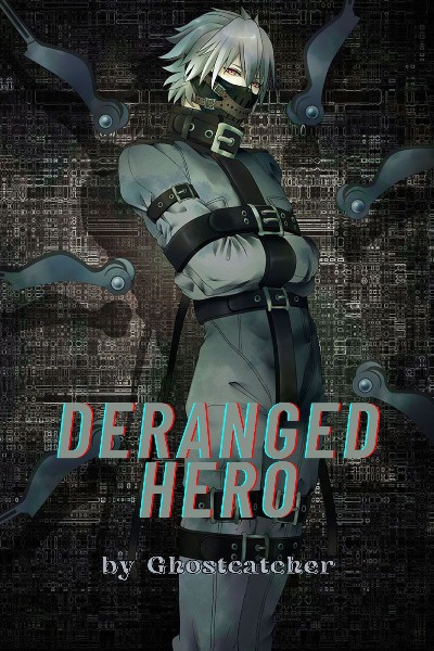 Deranged Hero