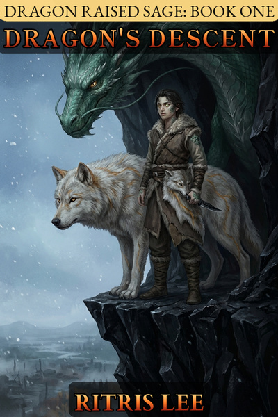 Cover for Dragon Raised Sage Book 1: Dragon's Descent