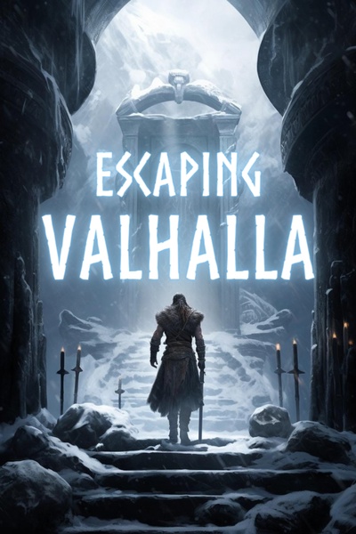 Chapter 1: A Good Day to Die - Escaping Valhalla: A litRPG, isekai
