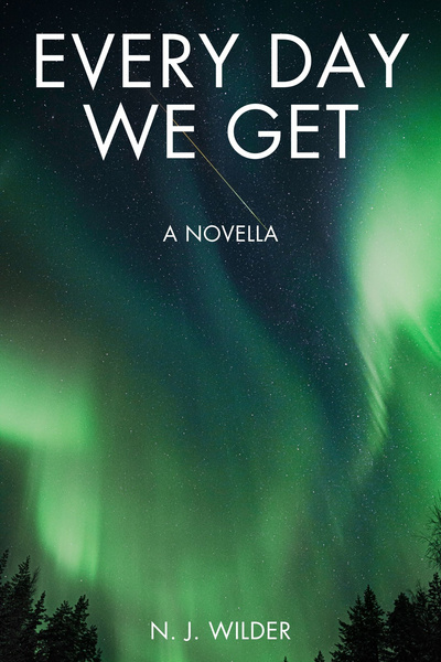 Cover for Every Day We Get
