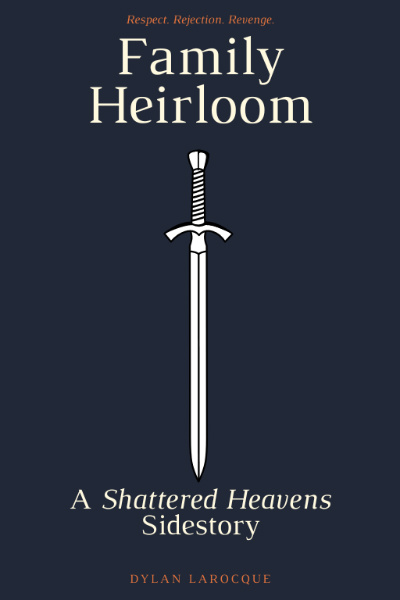 Family Heirloom: A Shattered Heavens Sidestory